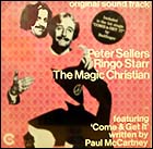 The Magic Christian was a popular underground movie in the late 60s, starring Peter Sellers and Ringo Starr. John Lennon and Yoko Ono made a cameo appearance.