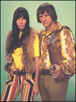 Sonny and Cher were very popular in the mid-60s and part of their appeal was the way-out hippie clothing that they wore.