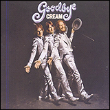 The cover of Cream's last LP, Goodbye.