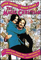 The Magic Christian, starring Peter Sellers and Ringo Starr.