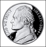 The American nickel with the image of Thomas Jefferson on the "heads" side.