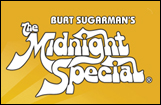 The Midnight Special was a big hit in the 1970s.