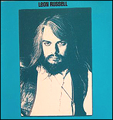 The LP, Leon Russell, the first album by the Okie rock and roll genius.